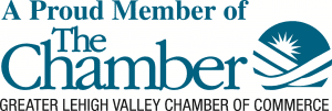 Proud Member of the Lehigh Valley Chamber of Commerce